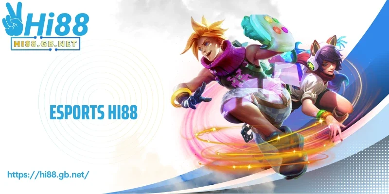 Esports Hi88 - Sân Chơi Cuồng Nhiệt Của Tín Đồ Công Nghệ